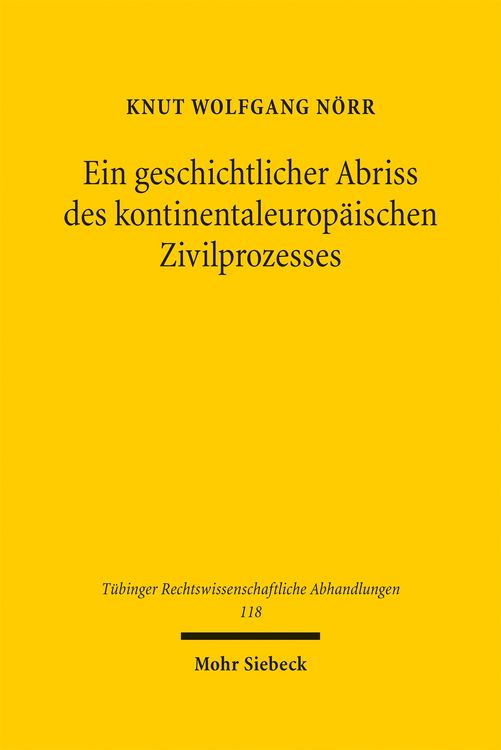 Produktbild: Ein geschichtlicher Abriss des kontinentaleurop&auml;ischen Zivilprozesses in ausgew&auml;hlten Kapiteln