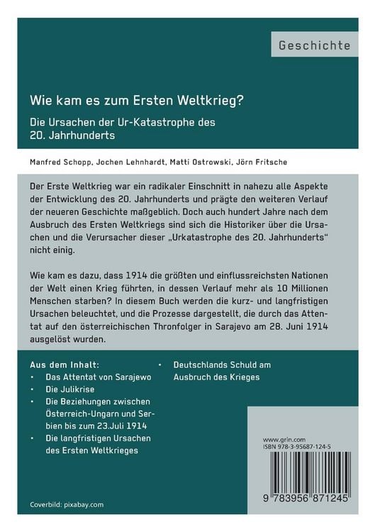 Produktbild: Wie kam es zum Ersten Weltkrieg? Die Ursachen der Ur-Katastrophe des 20. Jahrhunderts