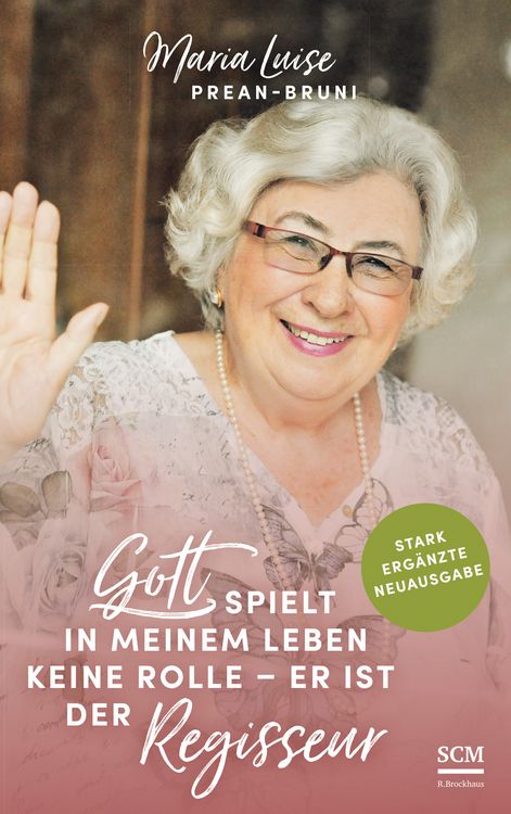 Produktbild: Gott spielt in meinem Leben keine Rolle - er ist der Regisseur