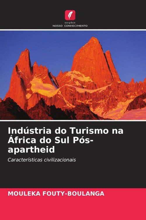 Produktbild: Ind&uacute;stria do Turismo na &Aacute;frica do Sul P&oacute;s-apartheid