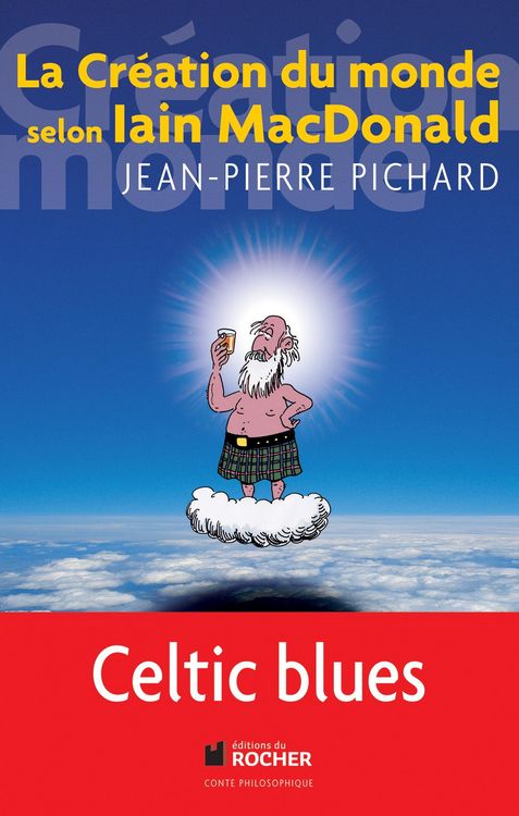 Produktbild: La cr&eacute;ation du monde selon Iain MacDonald