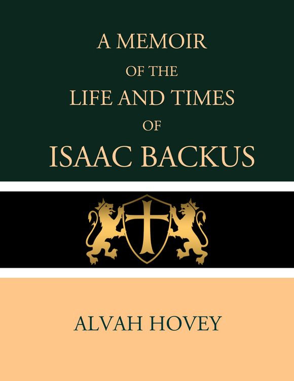 Produktbild: A Memoir of the Life and Times of Isaac Backus