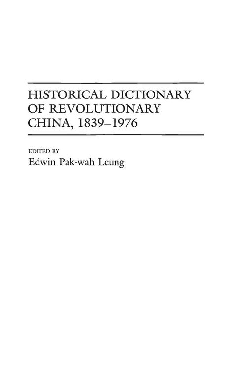 Produktbild: Historical Dictionary of Revolutionary China, 1839-1976