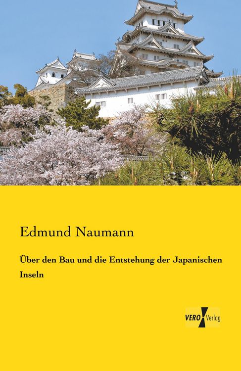Produktbild: &Uuml;ber den Bau und die Entstehung der Japanischen Inseln