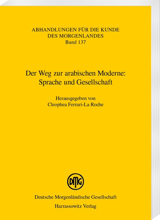 Produktbild: Der Weg zur arabischen Moderne: Sprache und Gesellschaft