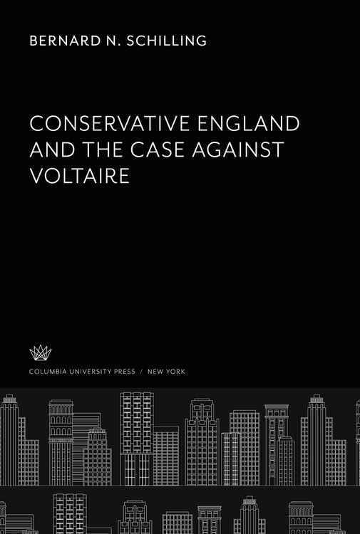 Produktbild: Conservative England. and the Case Against Voltaire