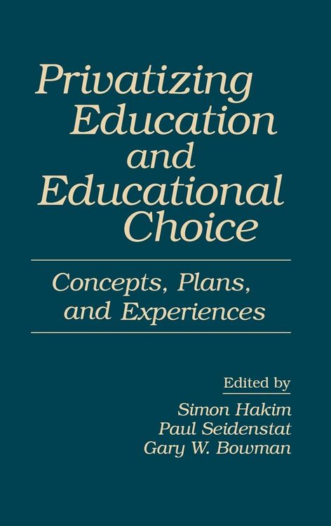 Produktbild: Privatizing Education and Educational Choice