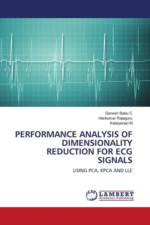 Produktbild: PERFORMANCE ANALYSIS OF DIMENSIONALITY REDUCTION FOR ECG SIGNALS