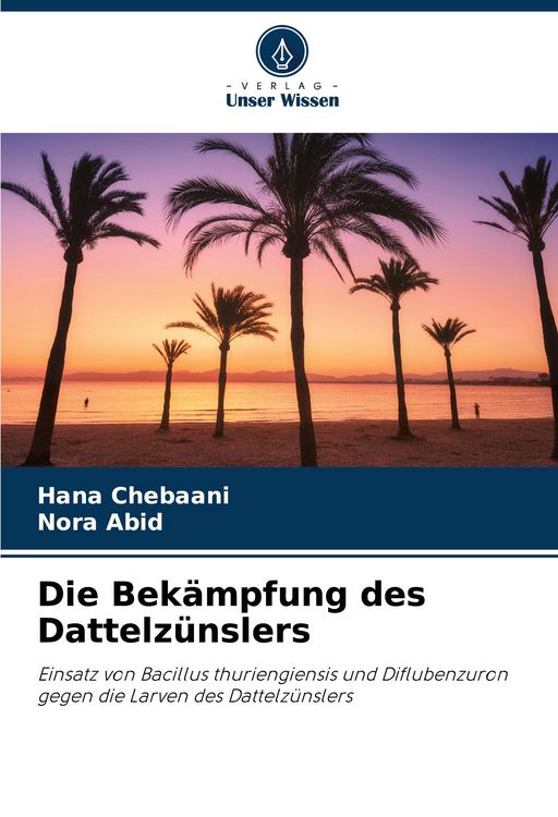 Produktbild: Die Bek&auml;mpfung des Dattelz&uuml;nslers