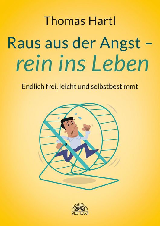 Produktbild: Raus aus der Angst - rein ins Leben