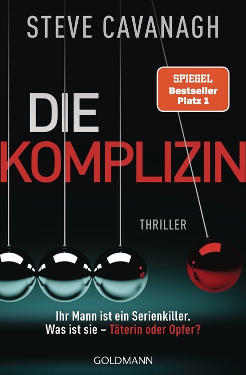 Bild vom Artikel Die Komplizin – Ihr Mann ist ein Serienkiller. Was ist sie – Täterin oder Opfer? vom Autor Steve Cavanagh