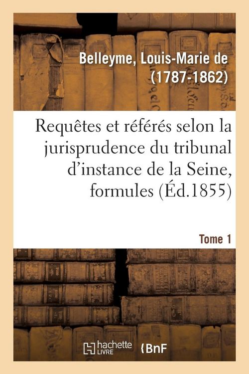 Produktbild: Ordonnances sur requ&ecirc;tes et sur r&eacute;f&eacute;r&eacute;s selon la jurisprudence du tribunal de premi&egrave;re instance