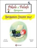 Produktbild: Pikolo ile Felsefe &Ouml;greniyorum - Bergamot Uyuyor Mu