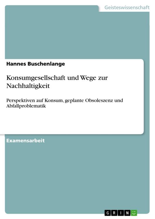 Produktbild: Konsumgesellschaft und Wege zur Nachhaltigkeit