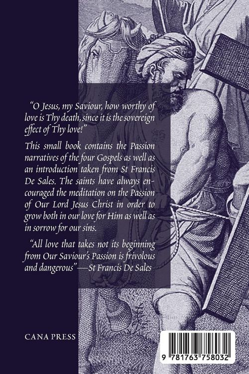 Produktbild: The Passion of Our Lord Jesus Christ According to the Four Evangelists