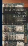 Produktbild: Charles Kilgore of King's Mountain