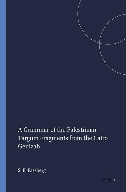 Produktbild: A Grammar of the Palestinian Targum Fragments from the Cairo Genizah