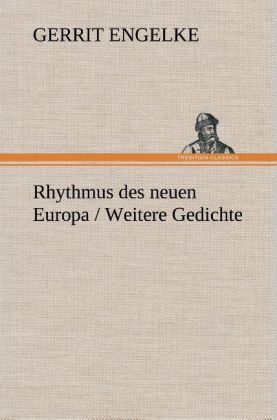 Produktbild: Rhythmus des neuen Europa / Weitere Gedichte