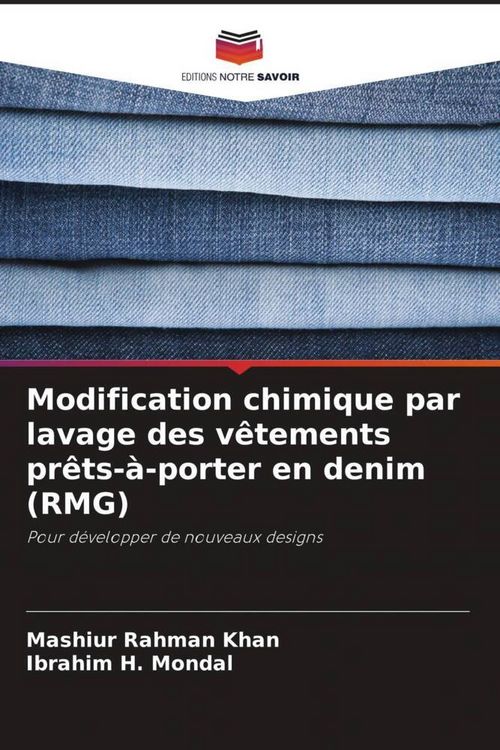Produktbild: Modification chimique par lavage des v&ecirc;tements pr&ecirc;ts-&agrave;-porter en denim (RMG)