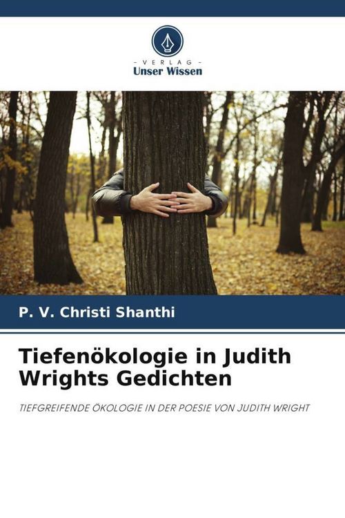 Produktbild: Shanthi, P: Tiefen&ouml;kologie in Judith Wrights Gedichten