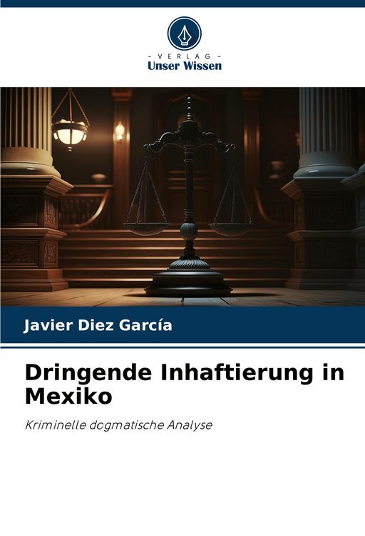 Produktbild: Dringende Inhaftierung in Mexiko