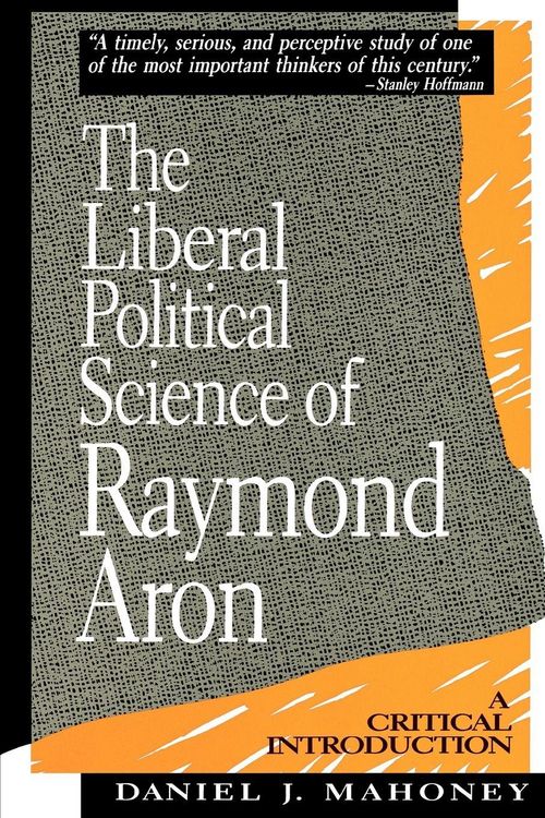 Produktbild: Liberal Political Science of Raymond Aron