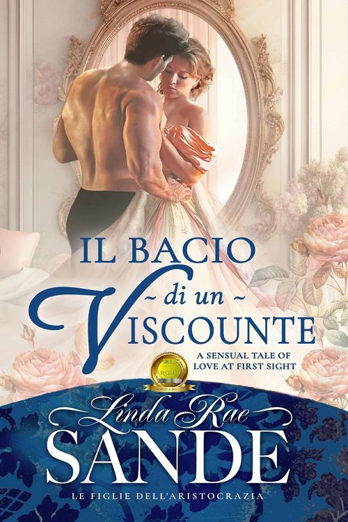 Produktbild: Il bacio di un visconte (Le Figlie dell'Aristocrazia, #1)