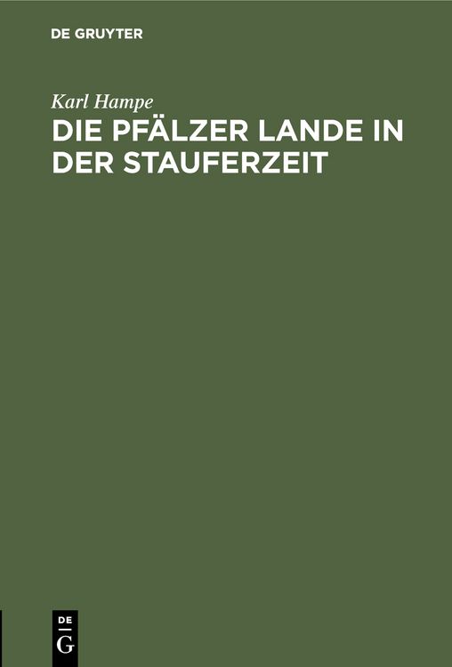 Produktbild: Die Pf&auml;lzer Lande in der Stauferzeit