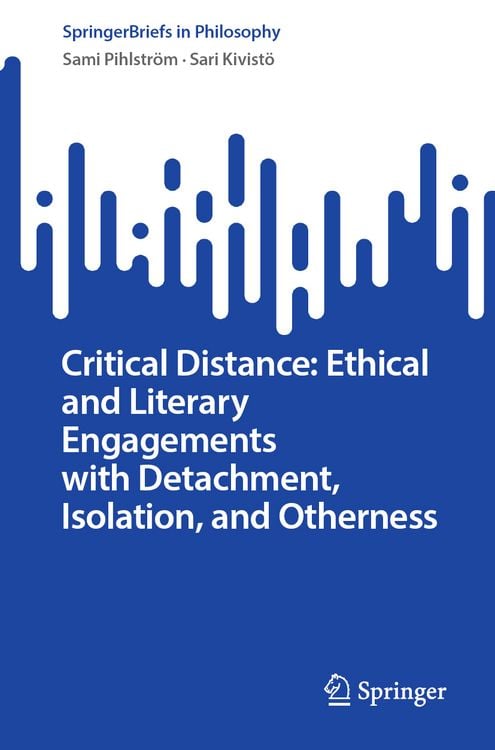 Produktbild: Critical Distance: Ethical and Literary Engagements with Detachment, Isolation, and Otherness