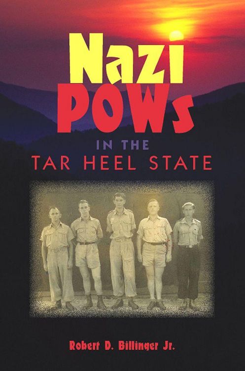 Produktbild: Nazi POWs in the Tar Heel State