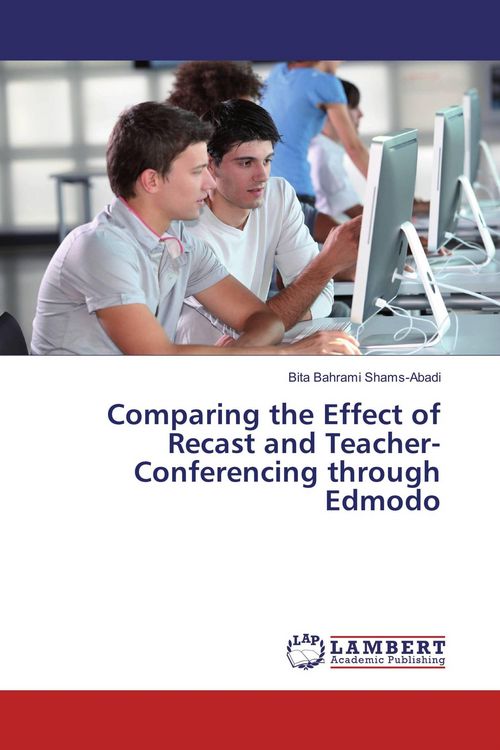Produktbild: Comparing the Effect of Recast and Teacher-Conferencing through Edmodo