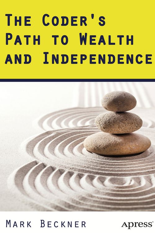 Produktbild: The Coder's Path to Wealth and Independence