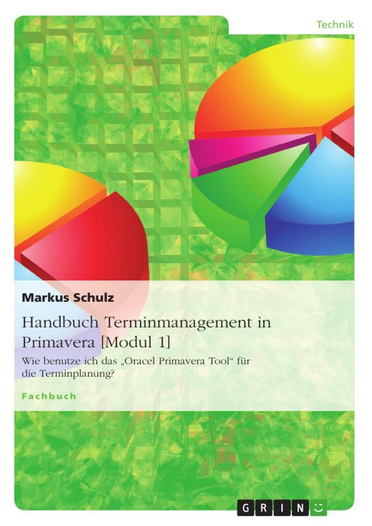 Produktbild: Handbuch Terminmanagement in Primavera [Modul 1]
