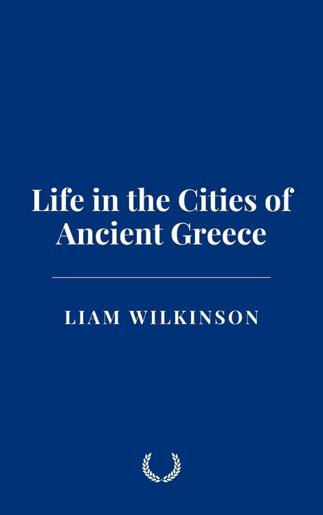 Produktbild: Life in the Cities of Ancient Greece