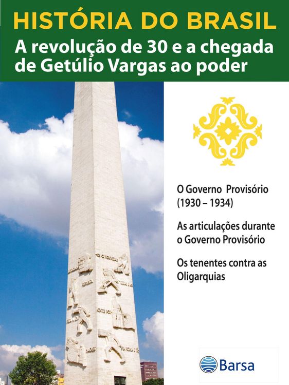 Produktbild: Hist&oacute;ria do Brasil - Livro III - A Revolu&ccedil;&atilde;o De 30 E A Chegada De Get&uacute;lio Vargas Ao Poder O Governo Provis&oacute;rio (1930 - 1934)