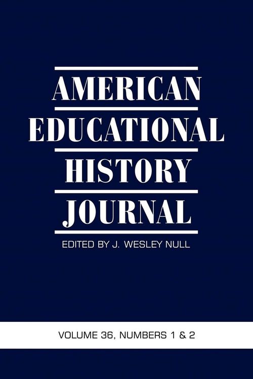Produktbild: American Educational History Journal Vol 36 Issue 1 & 2