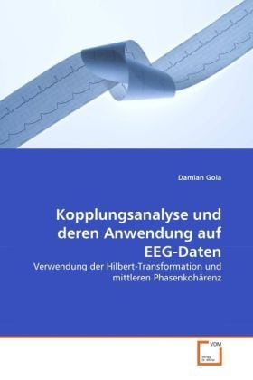 Produktbild: Gola, D: Kopplungsanalyse und deren Anwendung auf EEG-Daten