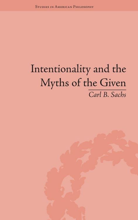 Produktbild: Intentionality and the Myths of the Given
