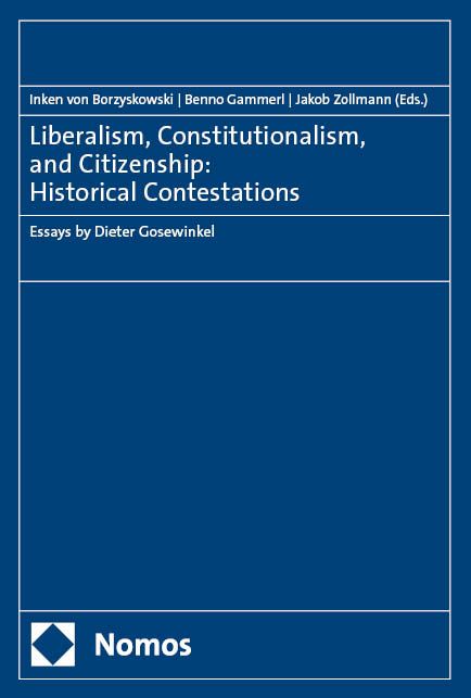 Produktbild: Liberalism, Constitutionalism, and Citizenship: Historical Contestations