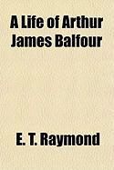 Produktbild: A Life of Arthur James Balfour