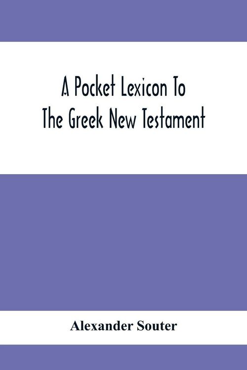 Produktbild: A Pocket Lexicon To The Greek New Testament