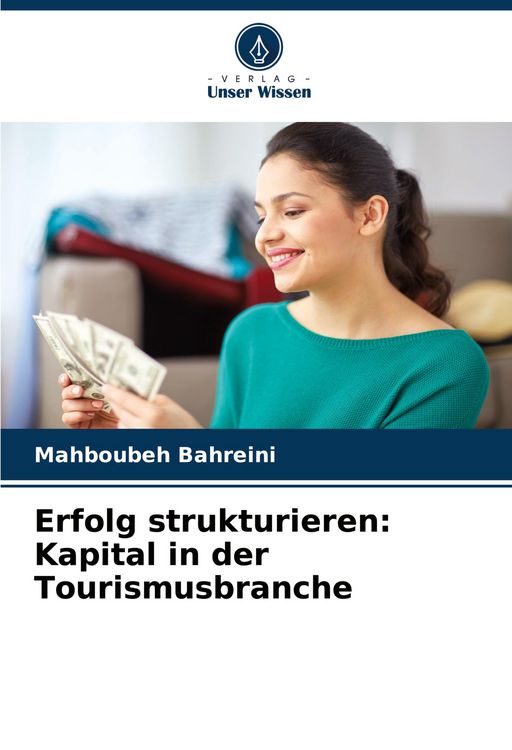 Produktbild: Erfolg strukturieren: Kapital in der Tourismusbranche