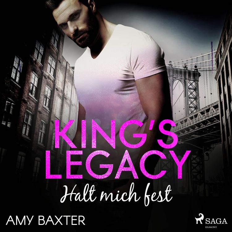 Produktbild: King's Legacy &ndash; Halt mich fest (Bartenders of New York 3)