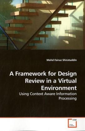 Produktbild: Shiratuddin, M: A Framework for Design Review in a Virtual E
