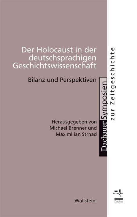 Produktbild: Der Holocaust in der deutschsprachigen Geschichtswissenschaft