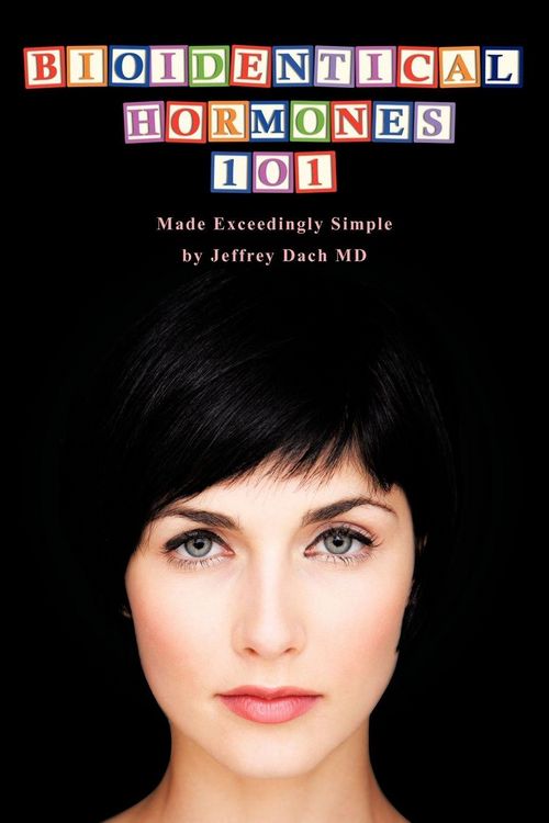 Produktbild: Bioidentical Hormones 101