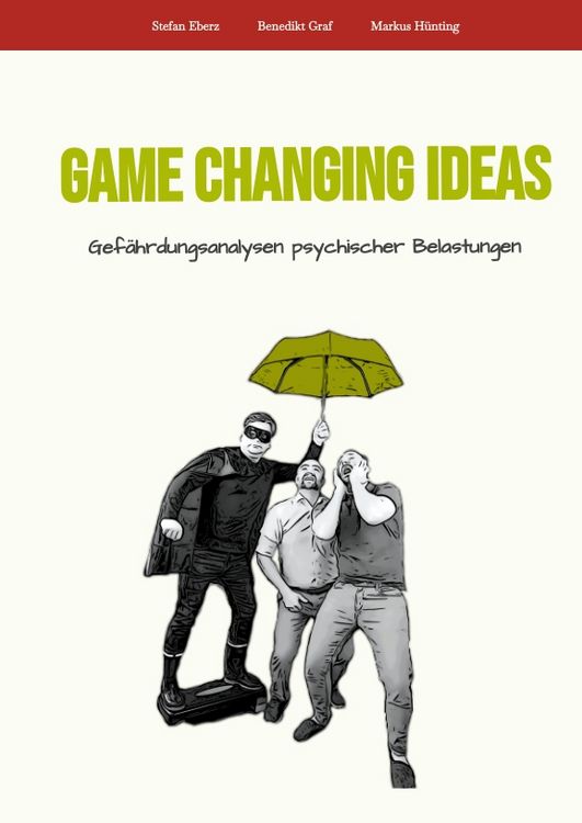 Produktbild: Game Changing Ideas für Gefährdungsanalysen psychischer Belastungen