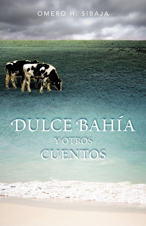 Produktbild: Dulce Bah A Y Otros Cuentos