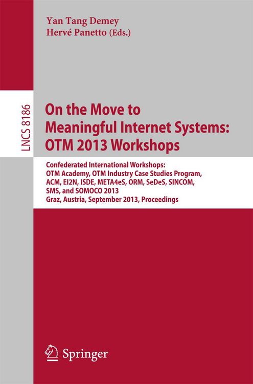 Produktbild: On the Move to Meaningful Internet Systems: OTM 2013 Workshops