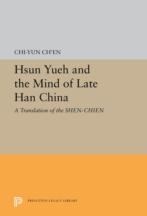 Produktbild: Hsun Yueh and the Mind of Late Han China